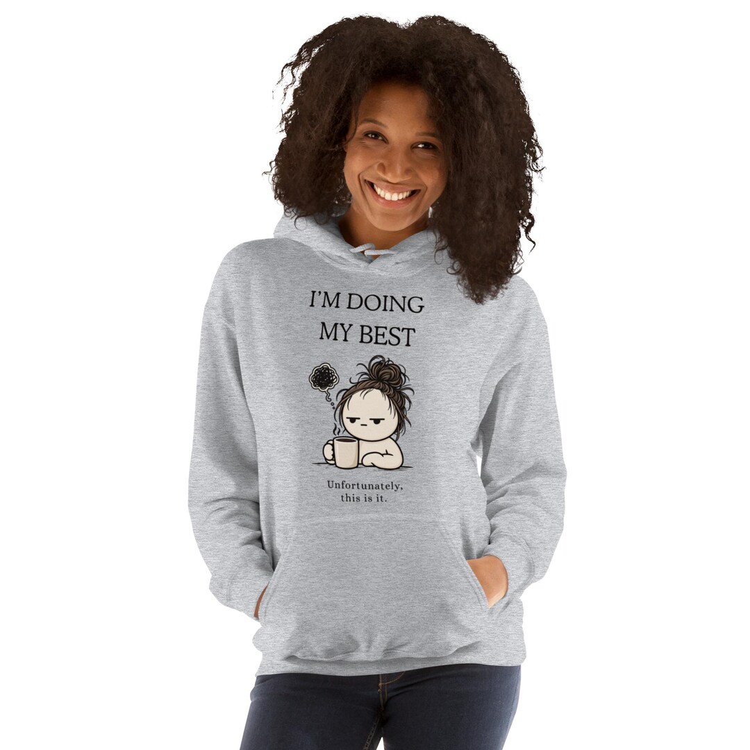 Gray I’m Doing My Best graphic hoodie with a cartoon character